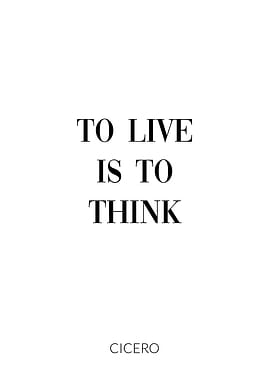 Cicero Quote Live Think