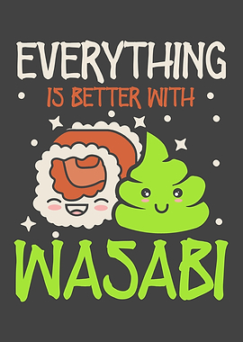 Everything Is Better Sushi