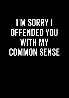 Im Sorry I Offended You