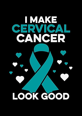 I Make Cervical Cancer
