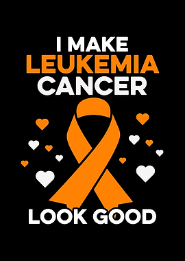 I Make Leukemia Cancer