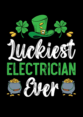Luckiest Electrician Ever