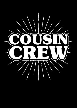 Cousin Crew