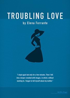 Troubling Love by Ferrante