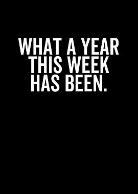 What A Year This Week Has