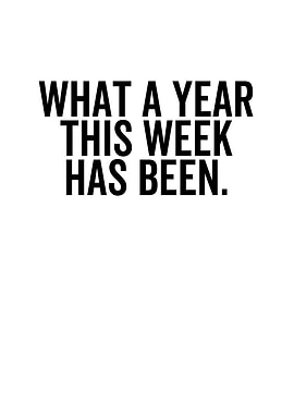 What A Year This Week Has