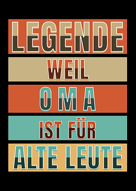 Legende Oma fr alte Leute