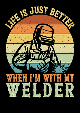 Welder saying