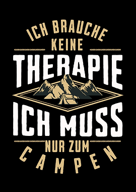 Keine Therapie nur Campen