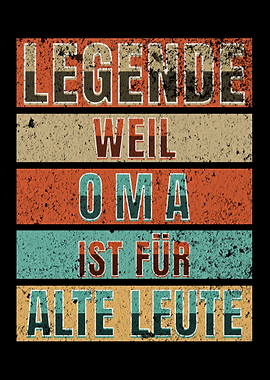 Legende Oma fr alte Leute