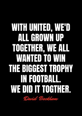 David Beckham Quotes