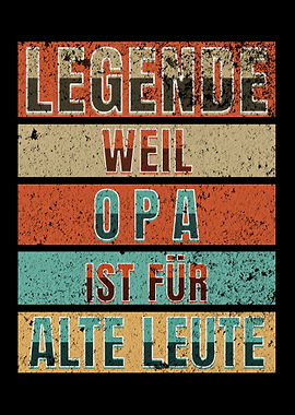 Legende Opa fr alte Leute