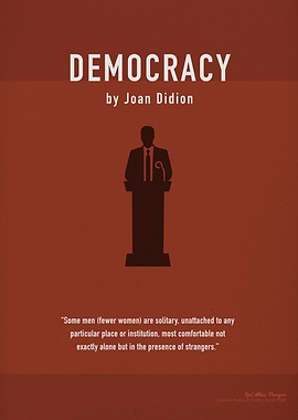 Democracy by Joan Didion