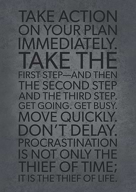 Take Action Immediately