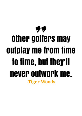 Tiger Woods quotes