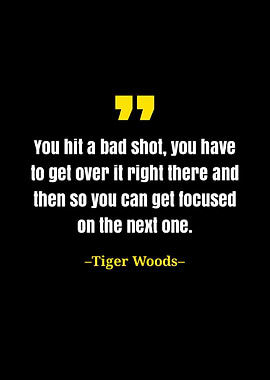 Tiger Woods quote