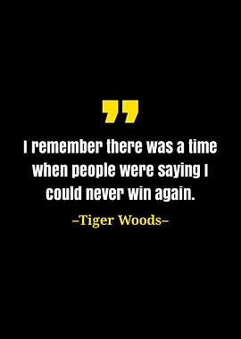 Tiger Woods quote