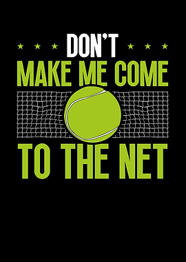 Dont make me come to the n