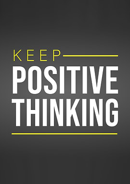 Keep Positive Thinking