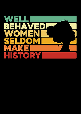 Well Behved Women Seldom