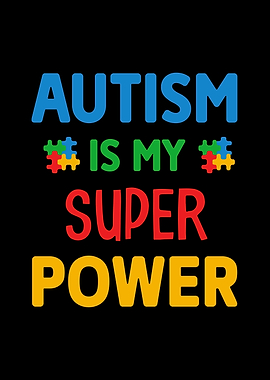 Autism is my super power