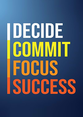 Decide Commit Focus