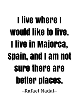 Rafael Nadal quote