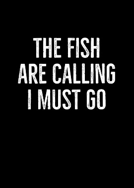 The Fish Are Calling I