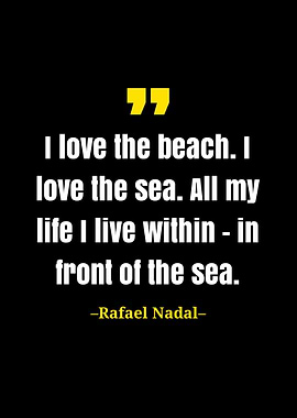 Rafael Nadal quote