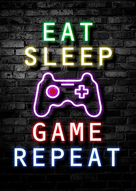 Eat Sleep Game Repeat