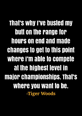Tiger Woods quotes