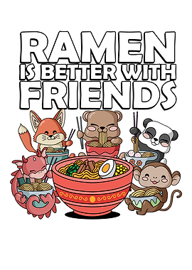 Ramen Is Better With