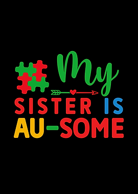My sister is ausome