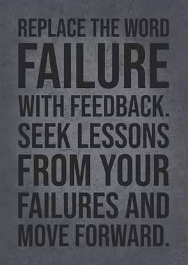 Failure vs Feedback
