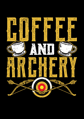 Coffee and archery