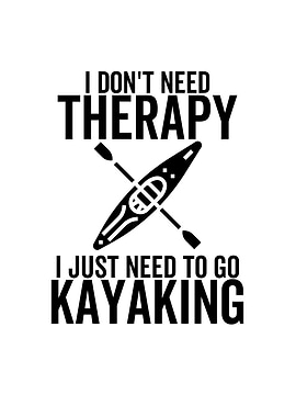 I Dont Need Therapy I