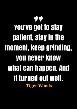 Tiger Woods quotes
