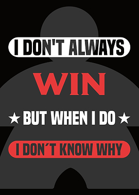 always win board games