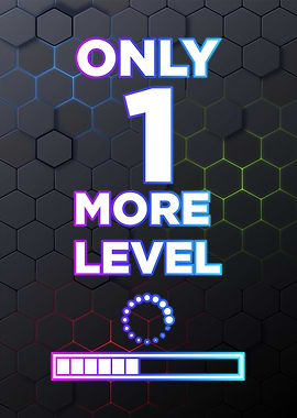 only one more level
