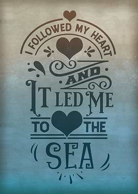 My Heart To the sea