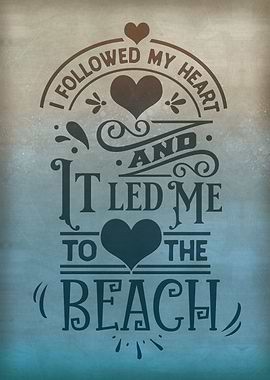 My Heart To the beach