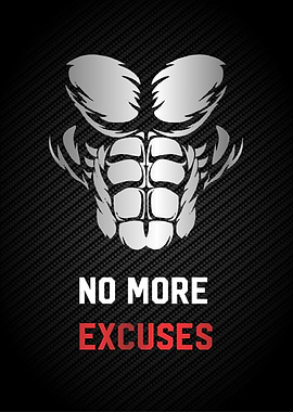 no more excuses