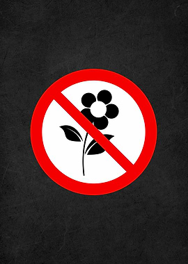 no flower warning sign
