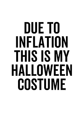 Due To Inflation This Is