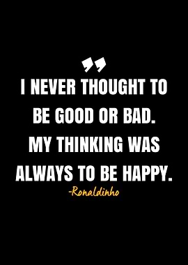 Ronaldinho quote