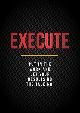 execute motivation poster
