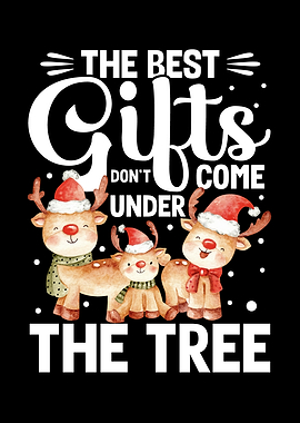 The Best Gifts Dont Come