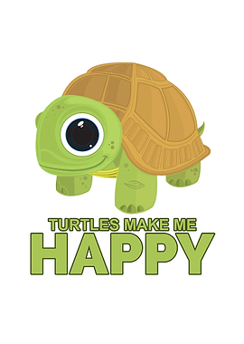 Turtles Make Me Happy