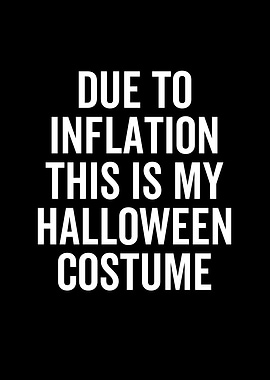 Due To Inflation This Is