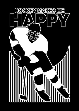 Hockey Makes Me Happy